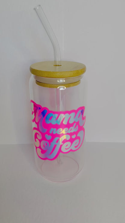 Mum needs Coffee Glass Libby Cup